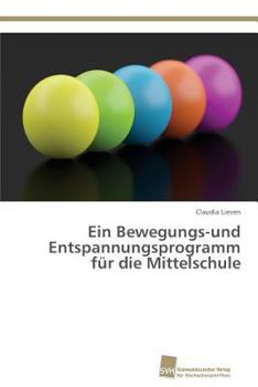 Paperback Ein Bewegungs-und Entspannungsprogramm für die Mittelschule [German] Book