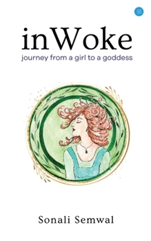 Paperback In Woke Journey from a Girl to a Goddess Book