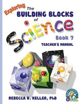 Paperback Exploring the Building Blocks of Science Book 7 Teacher's Manual Book