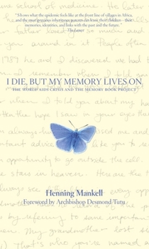 Hardcover I Die, But the Memory Lives on Book