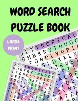 Paperback Word Search Puzzle Book Large Print: Word Find Book for Adults - Activity Book Puzzle Game - Wordsearch - Word Search Puzzle Book for Adults [Large Print] Book