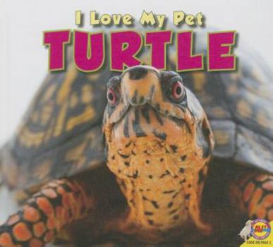 Turtle - Book  of the I Love my Pet