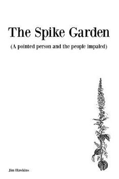 Paperback The Spike Garden Book