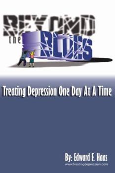 Paperback Beyond the Blues: Treating Depression One Day at a Time Book