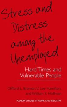 Hardcover Stress and Distress Among the Unemployed Book