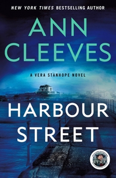 Harbour Street - Book #6 of the Vera Stanhope