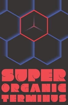 Paperback Superorganic Terminus Book