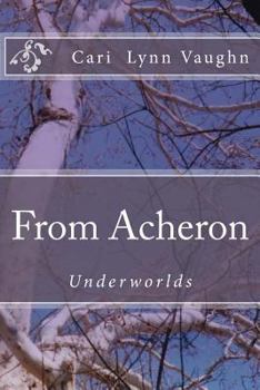 Paperback From Acheron: Underworlds Book