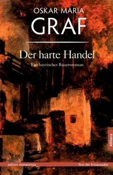 Paperback Der harte Handel: Ein bayerischer Bauernroman [German] Book