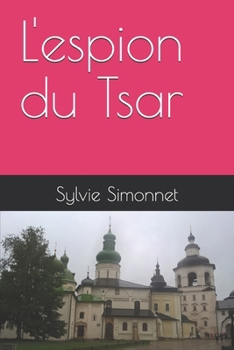 Paperback L'espion du Tsar [French] Book