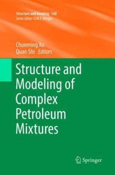 Paperback Structure and Modeling of Complex Petroleum Mixtures Book