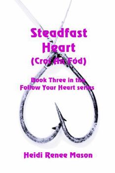 Paperback Steadfast Heart Book
