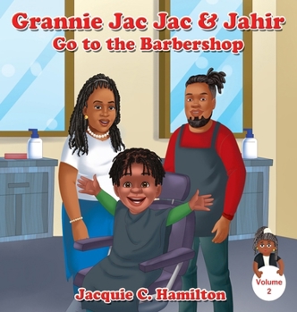 Hardcover Grannie Jac Jac & Jahir Go to the Barbershop Book
