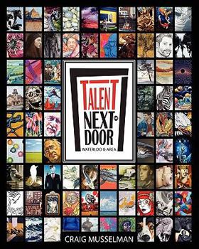 Paperback Talent Next Door: Waterloo and Area Book