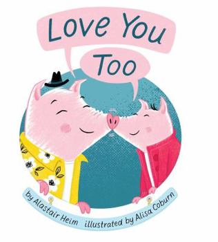 Hardcover Love You Too Book