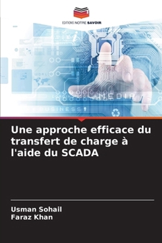 Paperback Une approche efficace du transfert de charge à l'aide du SCADA [French] Book