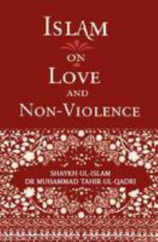 Paperback Islam on Love and Non-Violence Book
