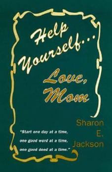 Paperback Help Yourself...Love, Mom Book