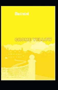 Paperback Crome Yellow Illustrated Book