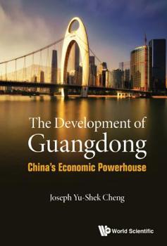 Hardcover Development of Guangdong, The: China's Economic Powerhouse Book