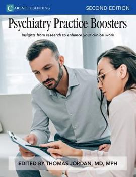 Psychiatry Practice Boosters, Second Edition: Insights from Research to Enhance Your Clinical Work