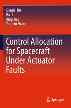 Paperback Control Allocation for Spacecraft Under Actuator Faults Book