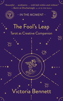 Paperback The Fool's Leap: Tarot as Creative Companion Book