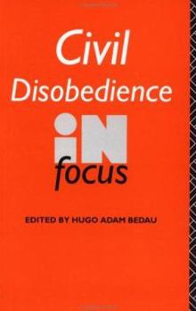 Paperback Civil Disobedience in Focus Book