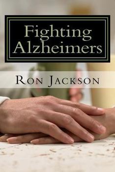 Paperback Fighting Alzheimers a Simple Plan Book