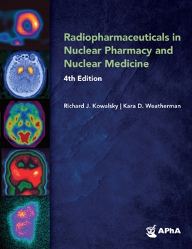 Hardcover Radiopharmaceuticals in Nuclear Pharmacy and Nuclear Medicine, Book