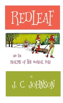 Redleaf and the Realms of the Boreal Pole: Pocket Book Paperback