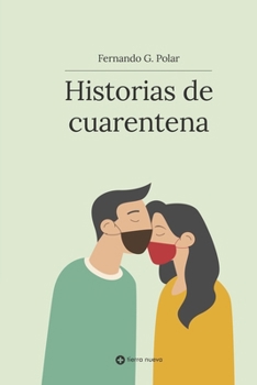 Paperback Historias de Cuarentena [Spanish] Book