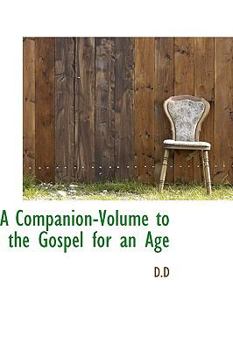 Hardcover A Companion-Volume to the Gospel for an Age Book
