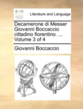 Paperback Decamerone Di Messer Giovanni Boccaccio Cittadino Fiorentino. ... Volume 3 of 4 [Italian] Book