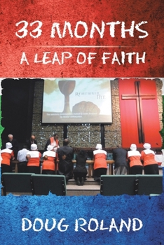 Paperback 33 Months: A Leap of Faith Book
