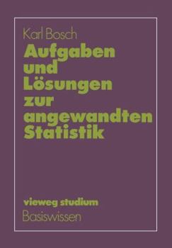 Paperback Aufgaben Und Lösungen Zur Angewandten Statistik [German] Book