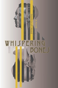 Paperback Whispering Bones: A Supernatural Thriller Book