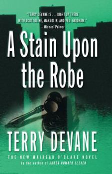 Stain Unpon The Robe - Book #3 of the Mairead O'Clare Legal Mystery