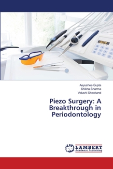 Paperback Piezo Surgery: A Breakthrough in Periodontology Book