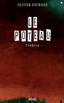 Paperback Le poteau [French] Book