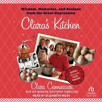 MP3 CD Clara's Kitchen: Wisdom, Memories, and Recipes from the Great Depression Book