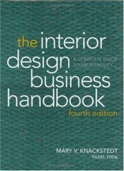 Hardcover The Interior Design Business Handbook: A Complete Guide to Profitability Book