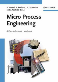 Hardcover Micro Process Engineering, 3 Volume Set: A Comprehensive Handbook Book