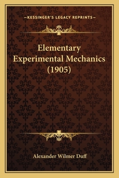 Paperback Elementary Experimental Mechanics (1905) Book
