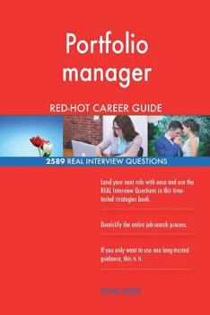 Paperback Portfolio manager RED-HOT Career Guide; 2589 REAL Interview Questions Book