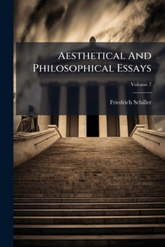 Paperback Aesthetical And Philosophical Essays; Volume 7 Book