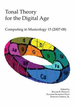 Paperback Tonal Theory for the Digital Age (Computing in Musicology) Book