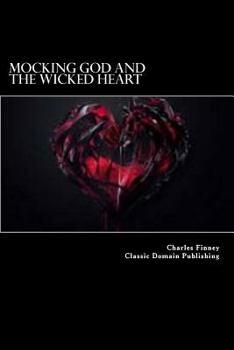 Paperback Mocking God And The Wicked Heart Book