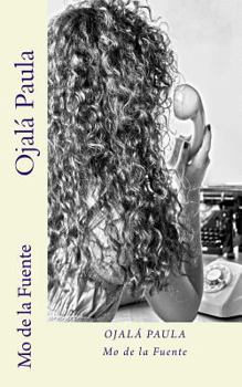 Paperback Ojalá Paula [Spanish] Book