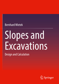 Paperback Slopes and Excavations: Design and Calculation Book